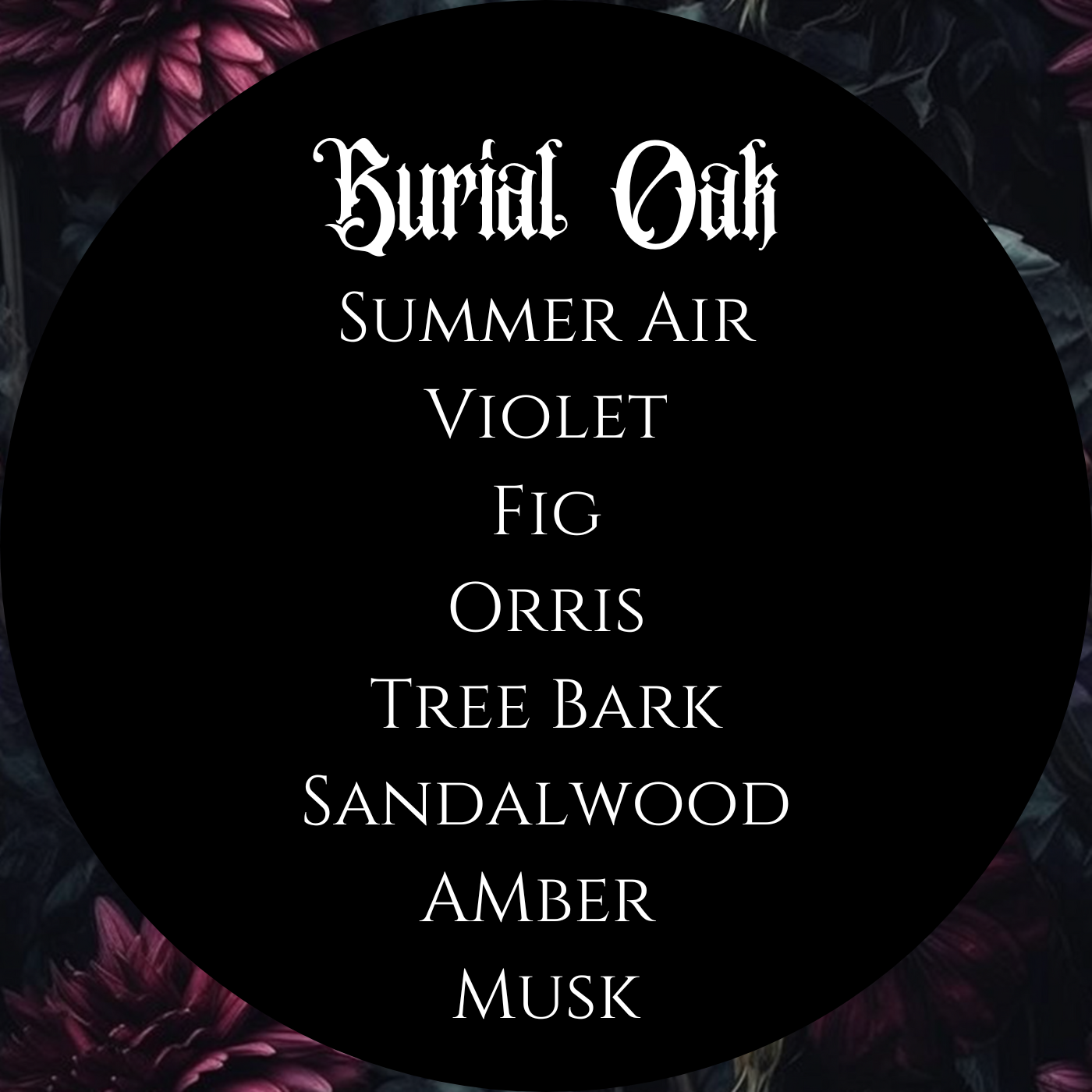 Burial Oak Perfume Oil | Fig,Violet, Orris, Bark, Amber, Air